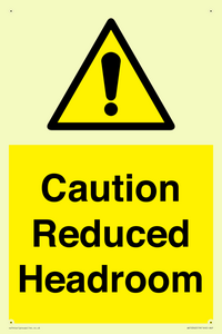 Caution Reduced Headroom